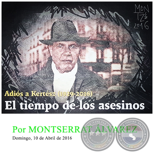 Adiós a Kertész (1929-2016) - EL TIEMPO DE LOS ASESINOS - Por MONTSERRAT ÁLVAREZ - Domingo, 10 de Abril de 2016